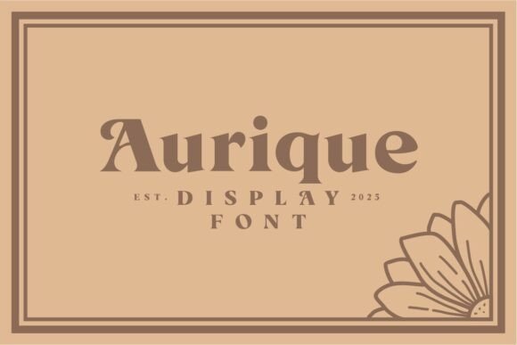 Elevate Your Brand with Aurique: A Premium Display Serif Font