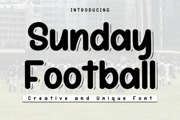 Enhance Your Campaigns with Sunday Football Font