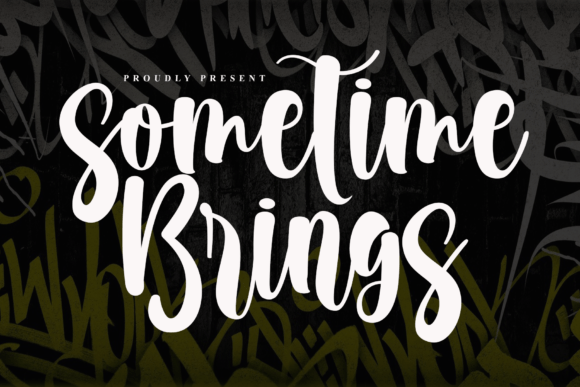 Experience Elegance with Sometime Brings Font
