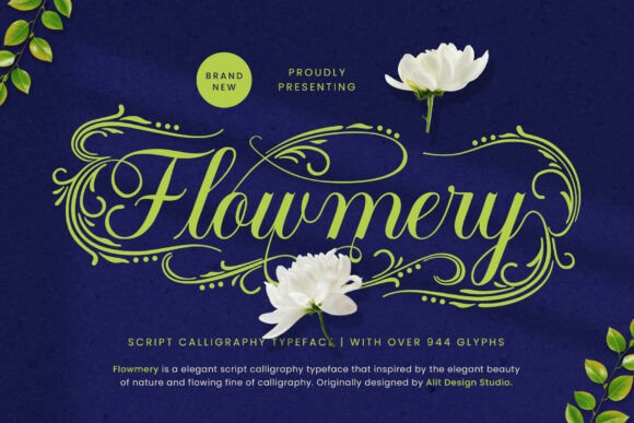 Flowmery: A Naturally Elegant Calligraphy Font