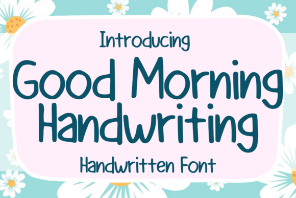 Good Morning Handwriting: A Vibrant Script Font for Web Design