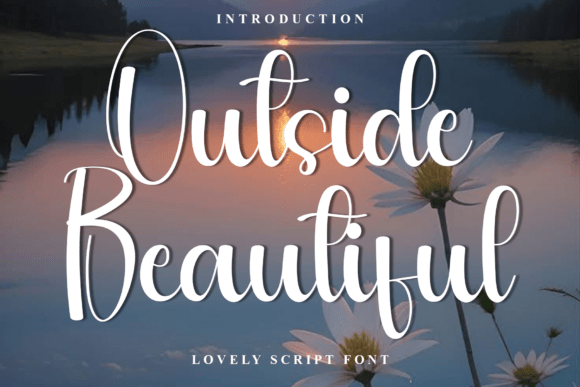 Outside Beautiful: A Perfect Font for Welcoming Branding