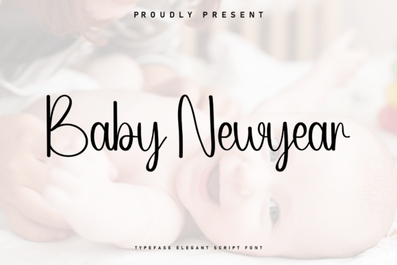Transform Your Brand with Baby Newyear: A Stylish Script Font